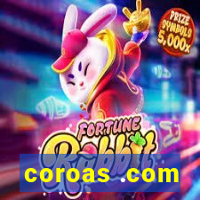 coroas .com